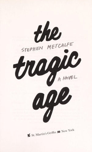 The Tragic Age: A Novel