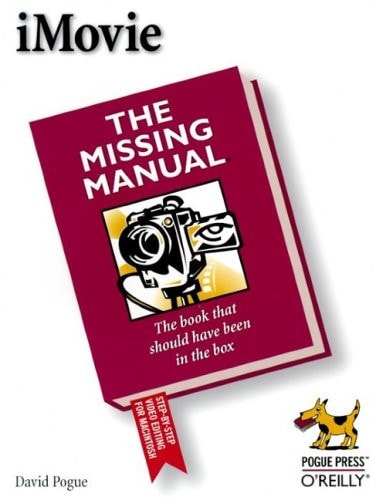 iMovie: The Missing Manual