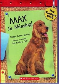 Max is Missing (Pet Finders Club #2)