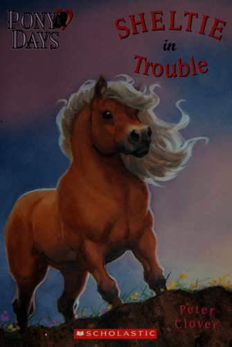 Sheltie in Touble (Pony Days)
