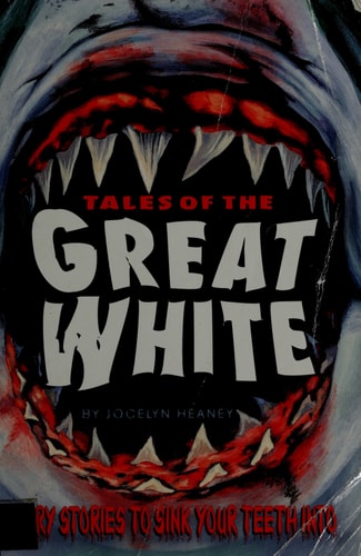 Tales of the Great White