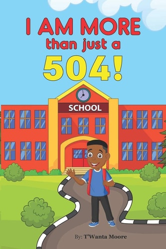 I Am More Than Just a 504!