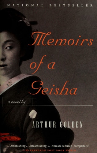 Memoirs of a Geisha A Novel
