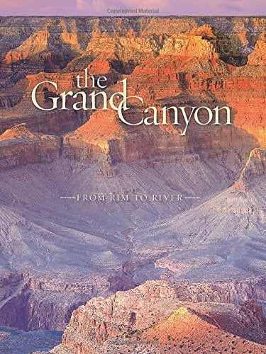 The Grand Canyon: From Rim to River