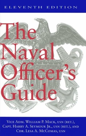The Naval Officer's Guide Eleventh Edition
