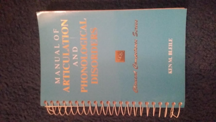 Manual of Articulation and Phonological Disorders: Infancy Through Adulthood