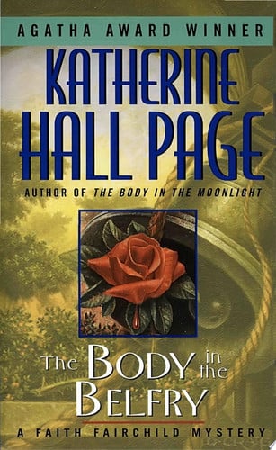 The Body in the Belfry: A Faith Fairchild Mystery