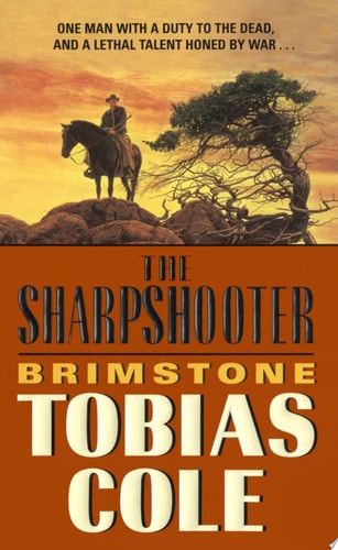 Sharpshooter, The: Brimstone