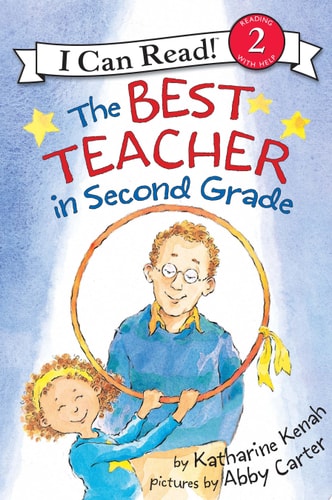 The Best Teacher in Second Grade (I Can Read Level 2)