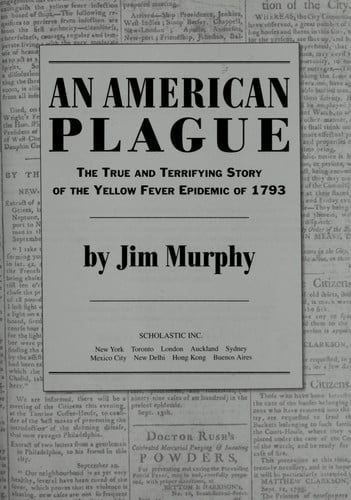 An American Plague The True and Terrifying Story of the Yellow Fever Epidemic of 1793