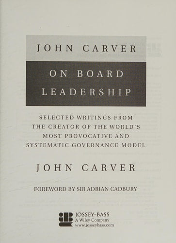 John Carver on Board Leadership