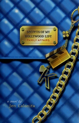 Family Affairs (Secrets of My Hollywood Life)