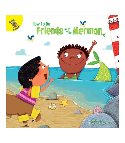 Rourke Educational Media How to Be Friends with This Merman?Children's Book About Making and Supporting New Friends, PreK-Grade 2 Leveled Readers (24 pgs) Reader