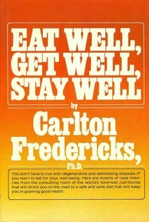 Eat well, get well, stay well