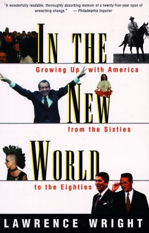 In the New World: Growing Up With America from the Sixties to the Eighties