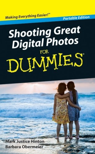 Shooting Great Digital Photos for Dummies
