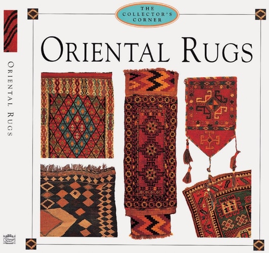 Collector's Corner: Oriental Rugs (The Collector's Corner)