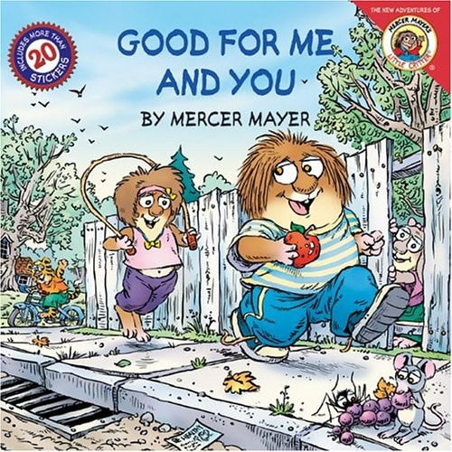 Little Critter: Good for Me and You