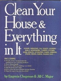 Clean your house & everything in it