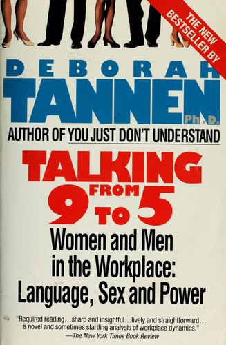 Talking from 9 to 5: Women and Men at Work