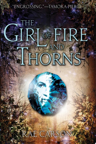 The Girl of Fire and Thorns (Girl of Fire and Thorns, 1)