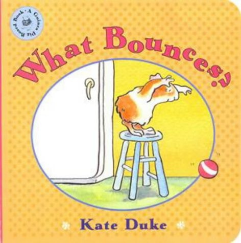 What Bounces? (Guinea Pig Board Books)
