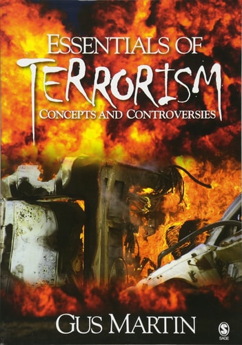 Essentials of Terrorism: Concepts and Controversies
