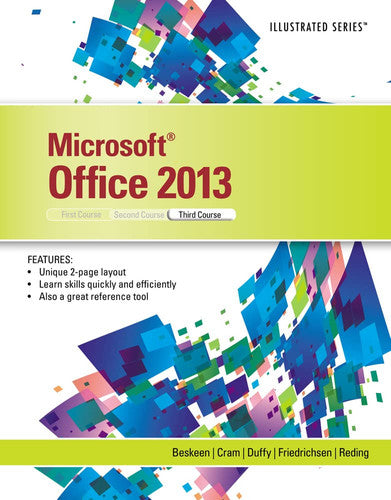 MicrosoftOffice 2013: Illustrated, Third Course