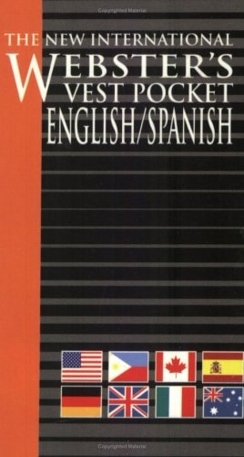 Vest Pocket English/Spanish, The New International Webster's (English and Spanish Edition)