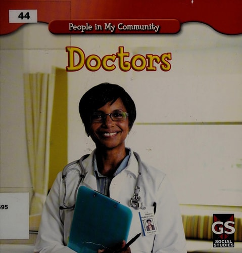 Doctors (People in My Community - Leveled Readers: Social Studies)