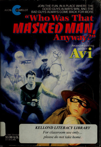 Who Was That Masked Man, Anyway?