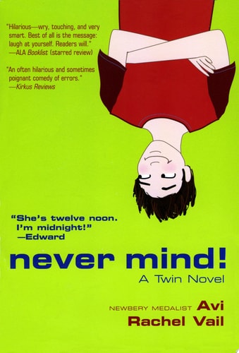 Never Mind!: A Twin Novel
