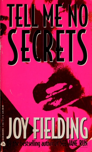 Tell Me No Secrets