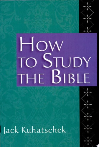 How To Study The Bible (IVP Booklets)