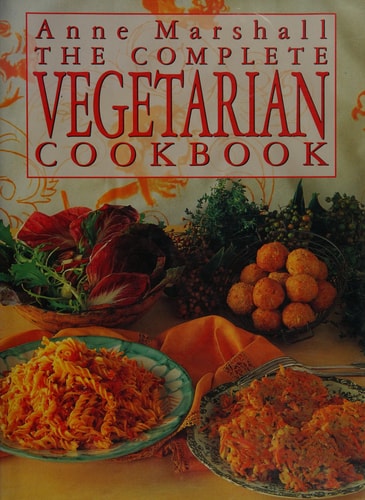 The Complete Vegetarian Cookbook