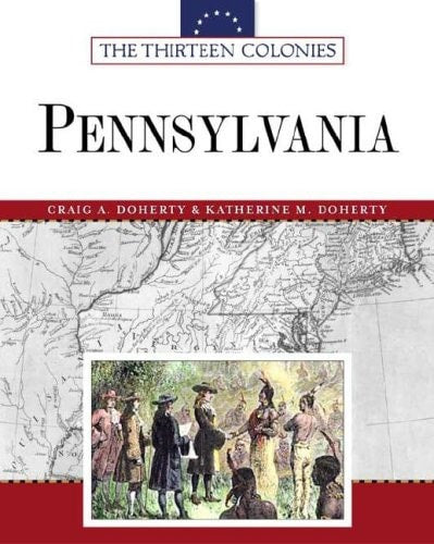 Pennsylvania (Thirteen Colonies (Facts on File))