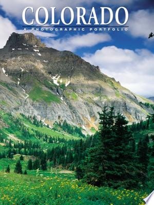 Colorado, a Photographic Portfolio