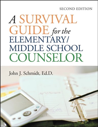 A Survival Guide for the Elementary/Middle School Counselor (J-B Ed: Survival Guides)