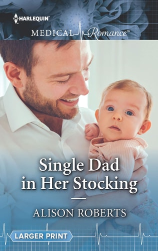 Single Dad in Her Stocking (Harlequin Medical Romance)