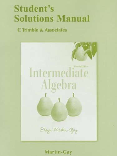Student Solutions Manual for Intermediate Algebra