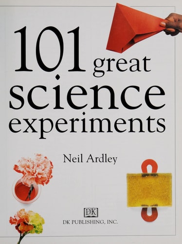 101 Great Science Experiments