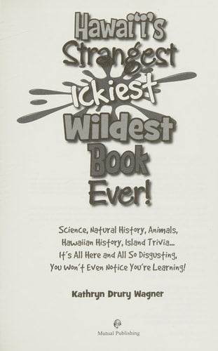 Hawaii's Strangest, Ickiest, Wildest Book Ever