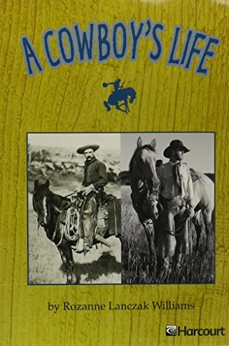 A Cowboy's Life, on Level Grade 2: Harcourt School Publishers Trophies