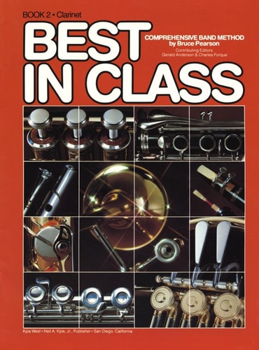 Best in Class: Clarinet, Book 2 (Comprehensive band method)