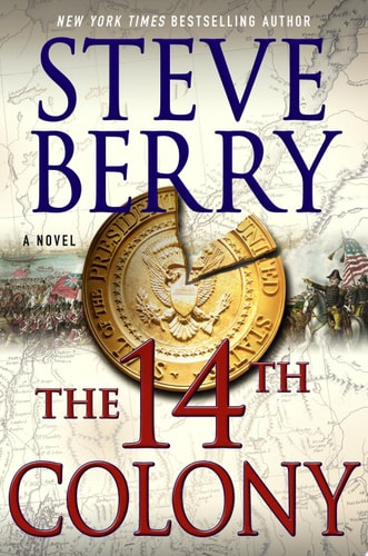 The 14th Colony: A Novel (Cotton Malone, 11)