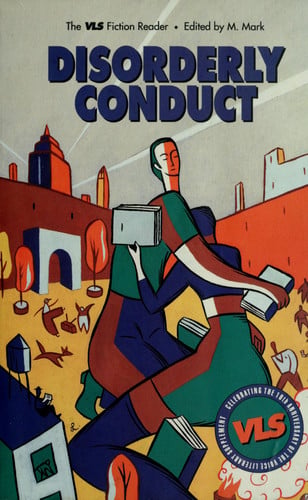 Disorderly Conduct: The VLS Fiction Reader