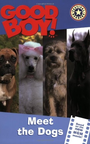 Good Boy!: Meet the Dogs (Festival Readers)