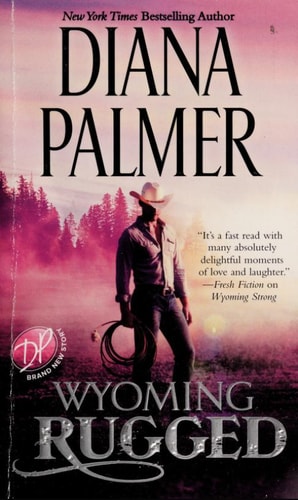Wyoming Rugged: A Western Romance (Wyoming Men)