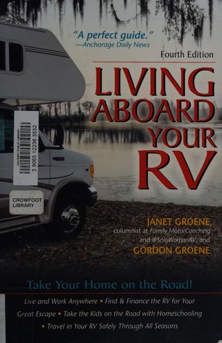 Living Aboard Your RV, 4th Edition