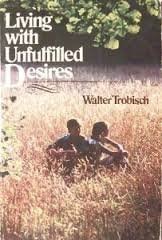 Living With Unfulfilled Desires